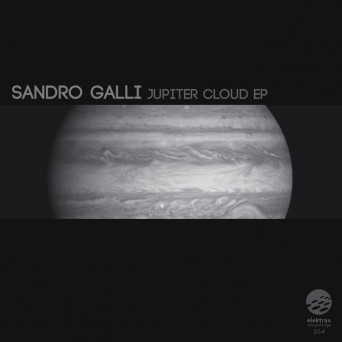 Sandro Galli – Jupiter Cloud EP