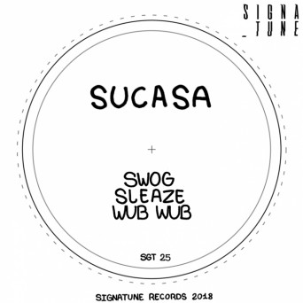 Sucasa – Sleaze Ep