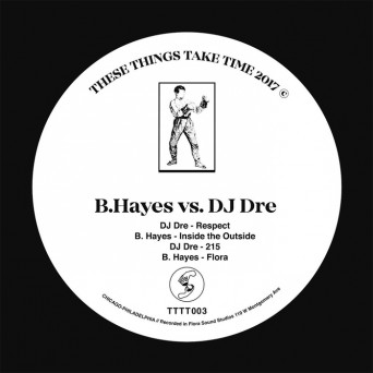 B.Hayes & DJ Dre – B.Hayes vs DJ Dre