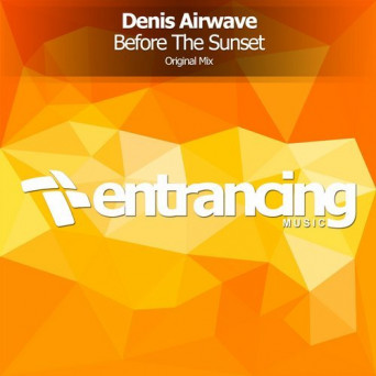 Denis Airwave – Before The Sunset