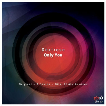 Dextrose – Only You