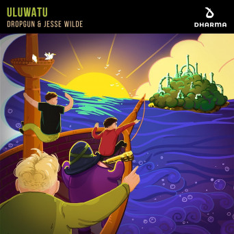 Dropgun & Jesse Wilde – Uluwatu