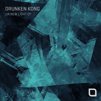 Drunken Kong – A New Light EP