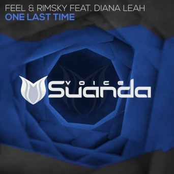 FEEL & RIMSKY feat. Diana Leah – One Last Time