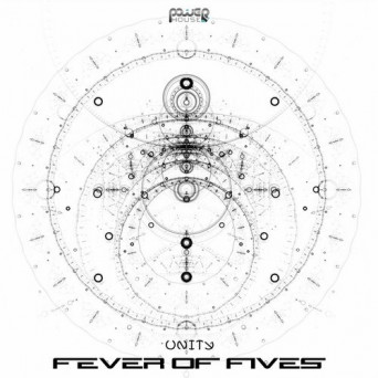 Fever Of Fives – Unity