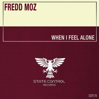 Fredd Moz – When I Feel Alone