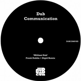 Frenk Dublin – Militant Dub