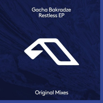 Gacha Bakradze – Restless EP