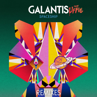 Galantis – Spaceship (Remixes)