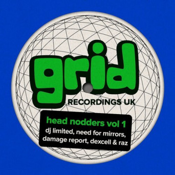Grid Recordings: Head Nodders, Vol. 1