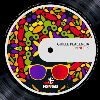 Guille Placencia – Nineties