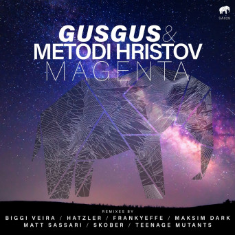 GusGus & Metodi Hristov – Magenta