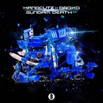 Handcutz & Drqko – Gundam Death