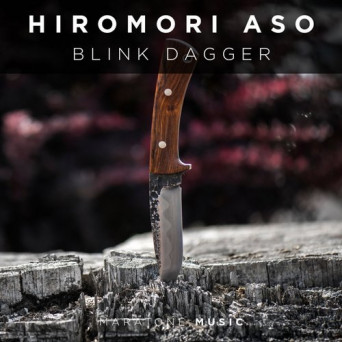 Hiromori Aso – Blink Dagger