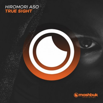 Hiromori Aso – True Sight (Rising Mix)