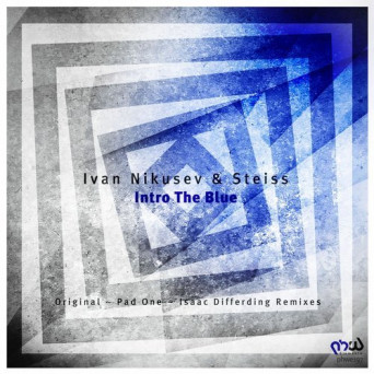 Ivan Nikusev & Steiss – Intro the Blue