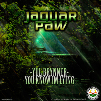 Jaguar Paw – Yul Brynner / You Know I’m Lying