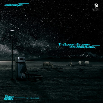 Jan Blomqvist – The Space In Between (Ben Bohmer Remix)