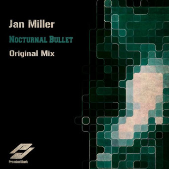 Jan Miller – Nocturnal Bullet