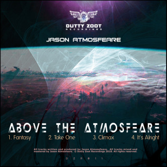 Jason Atmosfeare – Above The Atmosfeare