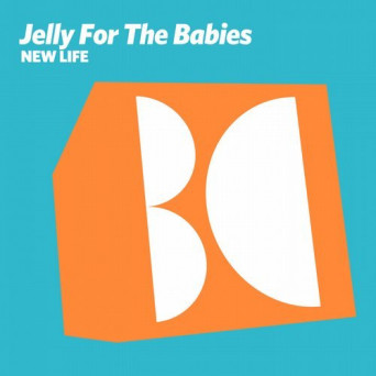 Jelly For The Babies – New Life