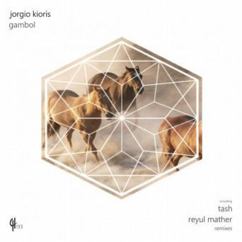 Jorgio Kioris – Gambol (Remixes)