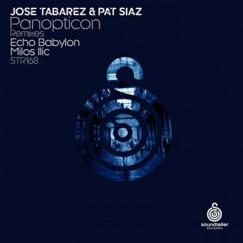 Jose Tabarez & Pat Siaz – Panopticon