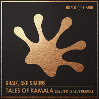 Kraiz & Ash Simons – Tales of Kamala (Azen & Gilles Remix)