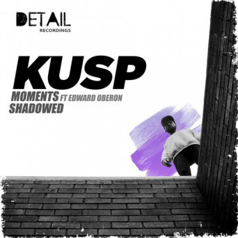 Kusp & Edward Oberon – Moments