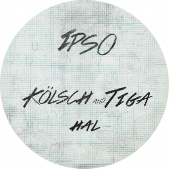 Kölsch & Tiga – HAL