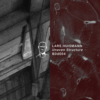 Lars Huismann – Uneven Structure EP