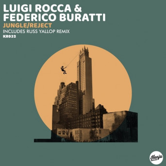 Luigi Rocca & Federico Buratti – Jungle / Reject
