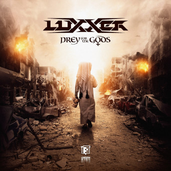 Luxxer – Prey For The Gods EP