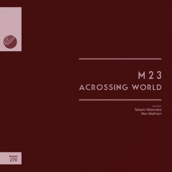 M23 – Acrossing World