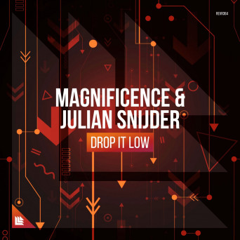 Magnificence & Julian Snijder – Drop It Low