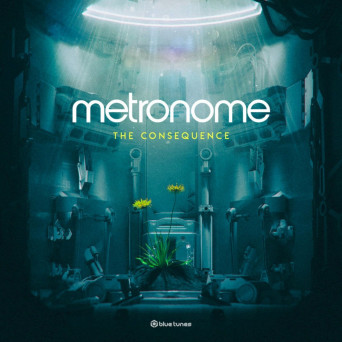 Metronome – The Consequence