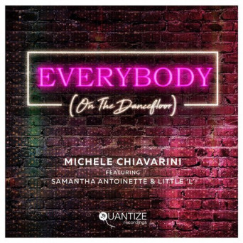Michele Chiavarini – Everybody (On The Dancefloor)