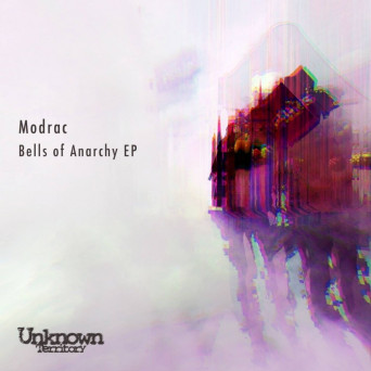 Modrac – Bells Of Anarchy EP