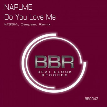 NAPLME – Do You Love Me