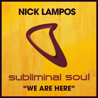 Nick Lampos – We Are Here