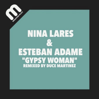 Nina Lares & Esteban Adame – Gypsy Woman