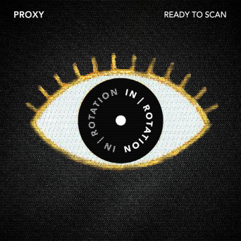 Proxy – Ready To Scan