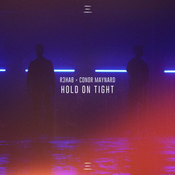 R3HAB & Conor Maynard – Hold On Tight (Tommy Jayden Remix)