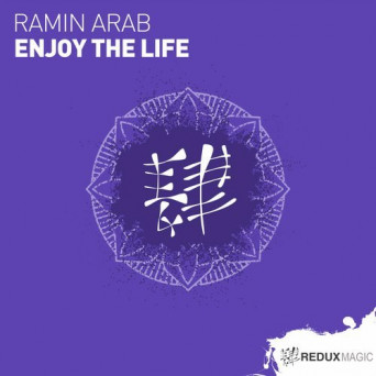 Ramin Arab – Enjoy The Life