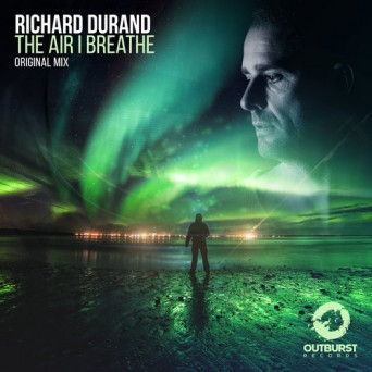 Richard Durand – The Air I Breathe