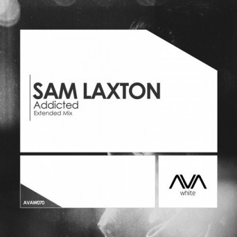 Sam Laxton – Addicted