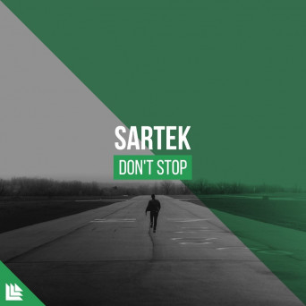 Sartek – Don’t Stop