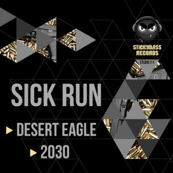 Sick Run – Desert Eagle / 2030