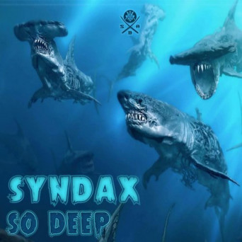 Syndax – So Deep EP