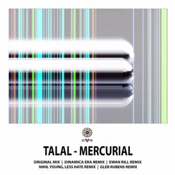 Talal – Mercurial (Remixes EP)